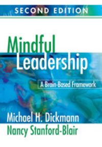 Mindful Leadership : A Brain-Based Framework （2ND）