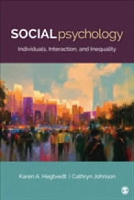 Social Psychology : Individuals， Interaction， and Inequality