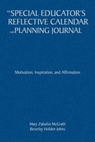 The Special Educators Reflective Calendar and Planning Journal : Motivation, Inspiration, and Affirmation