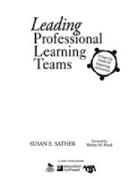 Leading Professional Learning Teams : A Start-Up Guide for Improving Instruction