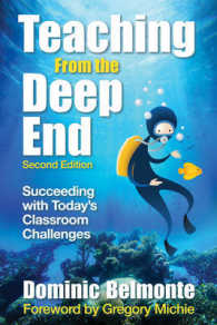 Teaching from the Deep End : Succeeding with Today's Classroom Challenges （2ND）