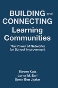 Building and Connecting Learning Communities : The Power of Networks for School Improvement