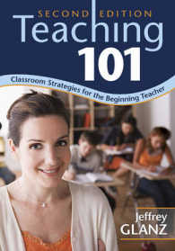 Teaching 101 : Classroom Strategies for the Beginning Teacher （2ND）