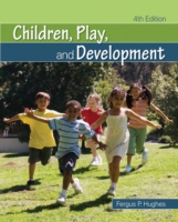 児童、遊びと発達（第４版）<br>Children, Play, and Development （4TH）