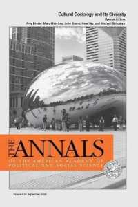 Cultural Sociology and Its Diversity (Annals of the American Academy of Political and Social Scien") 〈619〉