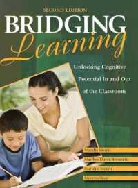 Bridging Learning : Unlocking Cognitive Potential in and Out of the Classroom （2ND）
