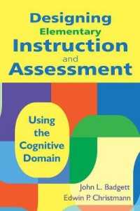 Designing Elementary Instruction and Assessment : Using the Cognitive Domain