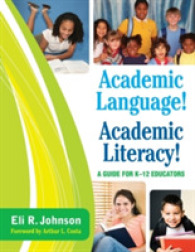 Academic Language! Academic Literacy! : A Guide for K-12 Educators