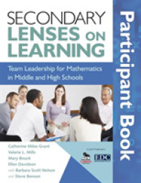 Secondary Lenses on Learning Participant Book : Team Leadership for Mathematics in Middle and High Schools
