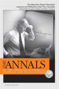 The Moynihan Report Revisited: : Lessons and Reflections after Four Decades (The Annals of the American Academy of Political and Social Science Series)