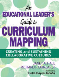An Educational Leader's Guide to Curriculum Mapping : Creating and Sustaining Collaborative Cultures