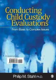 親権評価<br>Conducting Child Custody Evaluations : From Basic to Complex Issues