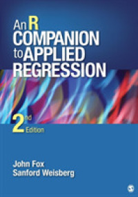応用回帰分析のためのR必携（第２版）<br>An R Companion to Applied Regression （2ND）