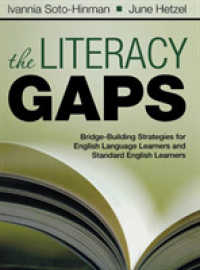 The Literacy Gaps : Bridge-Building Strategies for English Language Learners and Standard English Learners