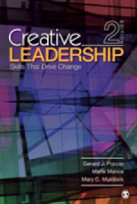 変革リーダーのための創造性（第２版）<br>Creative Leadership : Skills That Drive Change （2ND）