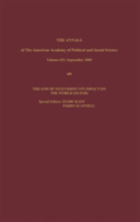 The End of Television? : Its Impact on the World (So Far) (The Annals of the American Academy of Political and Social Science Series)