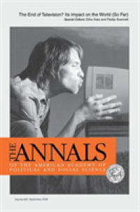 The End of Television? : Its Impact on the World (So Far) (The Annals of the American Academy of Political and Social Science Series)