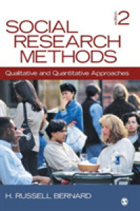 社会調査法：定性・定量アプローチ（第２版）<br>Social Research Methods : Qualitative and Quantitative Approaches （2ND）