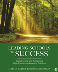 好業績な学習文化の構築と維持<br>Leading Schools to Success : Constructing and Sustaining High-Performing Learning Cultures