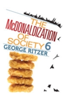 Ｇ．リッツア著／マクドナルド化する社会（第６版）<br>The McDonaldization of Society 6 （6TH）