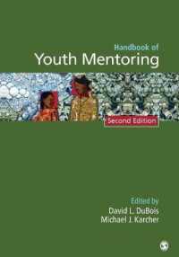 青少年メンタリング・ハンドブック（第２版）<br>Handbook of Youth Mentoring (The Sage Program on Applied Developmental Science) （2ND）