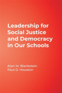 学校における社会正義と民主主義のための教育リーダーシップ<br>Leadership for Social Justice and Democracy in Our Schools (The Soul of Educational Leadership Series)