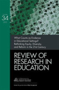 What Counts as Evidence in Educational Settings? : Rethinking Equity, Diversity, and Reform in the 21st Century