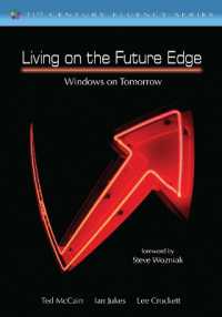 Living on the Future Edge : Windows on Tomorrow (The 21st Century Fluency Series)