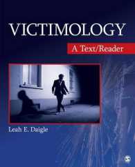 被害者学：テキスト・読本<br>Victimology : A Text/Reader (Sage Text/reader Series in Criminology and Criminal Justice)