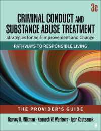 Criminal Conduct and Substance Abuse Treatment - the Provider's Guide : Strategies for Self-Improvement and Change; Pathways to Responsible Living （3RD）
