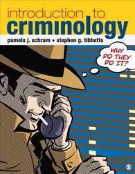 犯罪学入門<br>Introduction to Criminology : Why Do They Do It?