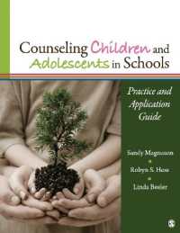 学校におけるカウンセリング：実践・応用ガイド<br>Counseling Children and Adolescents in Schools : Practice and Application Guide
