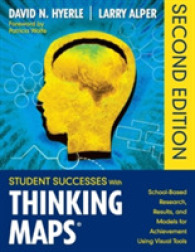 Student Successes with Thinking Maps : School-Based Research， Results， and Models for Achievement Using Visual Tools