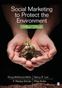 Ｐ．コトラー（共）著／環境保護のためのソーシャル・マーケティング<br>Social Marketing to Protect the Environment : What Works