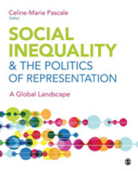 社会的不平等と表象の政治学：グローバルな風景<br>Social Inequality & the Politics of Representation : A Global Landscape