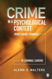 犯罪・犯罪者の心理学的構成<br>Crime in a Psychological Context : From Career Criminals to Criminal Careers