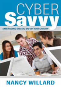 Cyber Savvy : Embracing Digital Safety and Civility