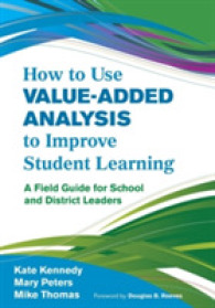 How to Use Value-Added Analysis to Improve Student Learning : A Field Guide for School and District Leaders