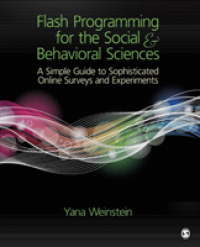 Flash Programming for the Social & Behavioral Sciences : A Simple Guide to Sophisticated Online Surveys and Experiments