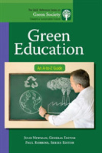 Green Education : An A-to-Z Guide (The Sage Reference Series on Green Society: Toward a Sustainable Future-series Editor: Paul Robbins)