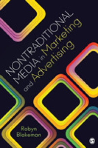 マーケティングと宣伝におけるオルタナティブ・メディアの戦略的利用<br>Nontraditional Media in Marketing and Advertising