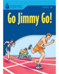 Foundations Reading Library Level 4 Go Jimmy Go!
