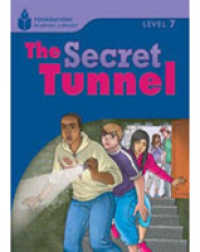 Foundations Reading Library Level 7 the Secret Tunnel - 紀伊國屋