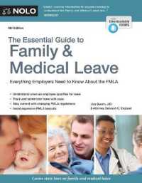 The Essential Guide to Family & Medical Leave (Essential Guide to Family & Medical Leave) （5 PAP/PSC）