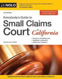 Everybody's Guide to Small Claims Court in California (Everybody's Guide to Small Claims Court. California Edition) （21ST）