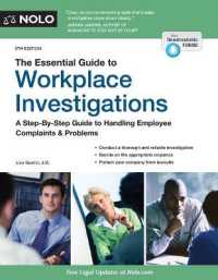 The Essential Guide to Workplace Investigations : A Step-By-Step Guide to Handling Employee Complaints & Problems