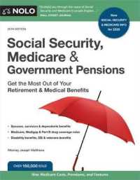 Social Security, Medicare & Government Pensions : Get the Most Out of Your Retirement and Medical Benefits (Social Security, Medicare & Government Pen （25TH）