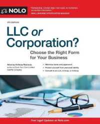 LLC or Corporation? : Choose the Right Form for Your Business (Llc or Corporation?) （9TH）