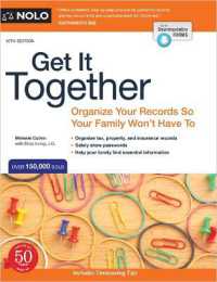 Get It Together : Organize Your Records So Your Family Won't Have to （10TH）
