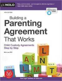Building a Parenting Agreement That Works : Child Custody Agreements Step by Step （10TH）